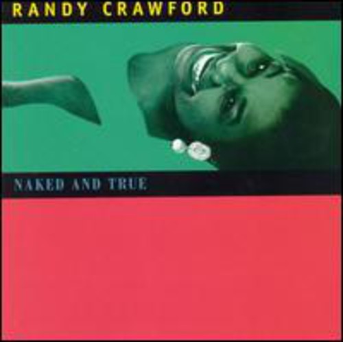 Randy Crawford - Naked & True [CD]