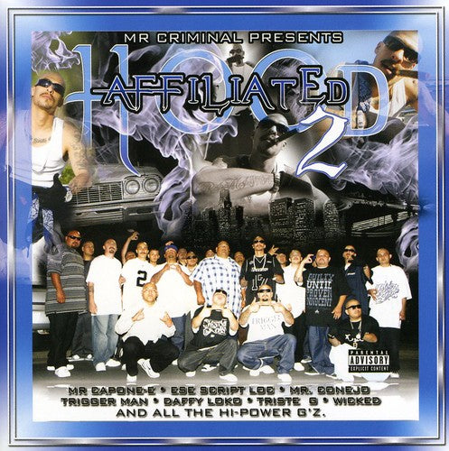 Mr Criminal Presents - Hood Affiliated [Pt. 2]
