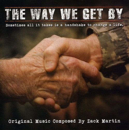 Zack Martin - The Way We Get By [Original Score]