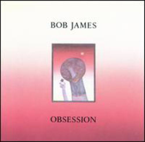 Bob James - Obsession [CD]