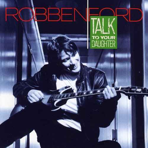 Talk To Your Daughter [Import]