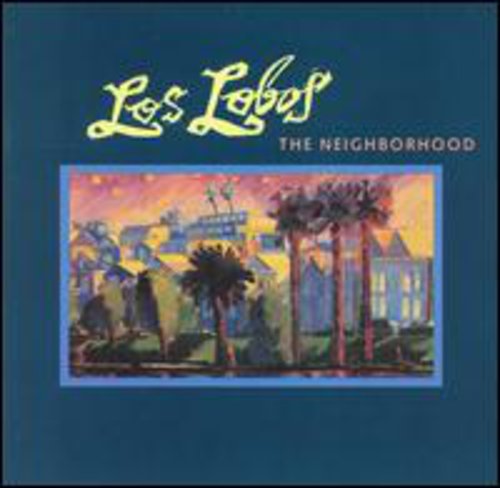 Los Lobos - Neighborhood [CD]