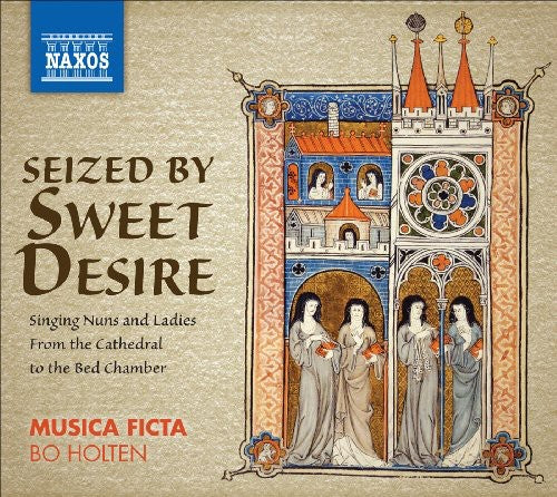 Musica Ficta - Seized By Sweet Desire / Singing Nuns & Ladies [CD]