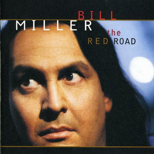 Bill Miller - Red Road [CD]
