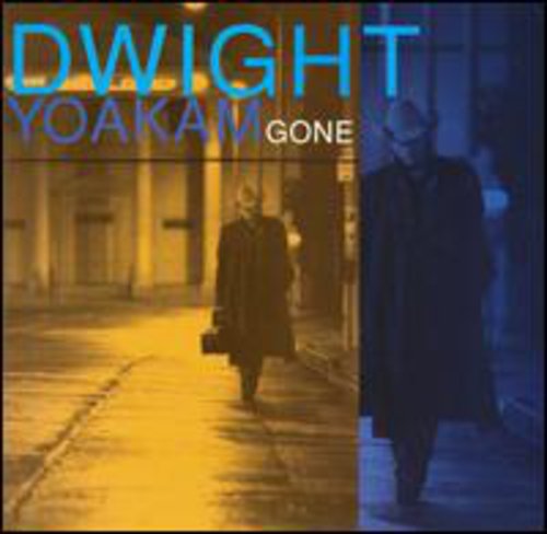 Dwight Yoakam - Gone [CD]