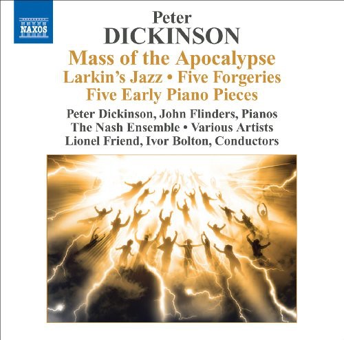 P. Dickinson - Mass of Apocalypse / Larkin's Jazz / Five Forgerie [CD]