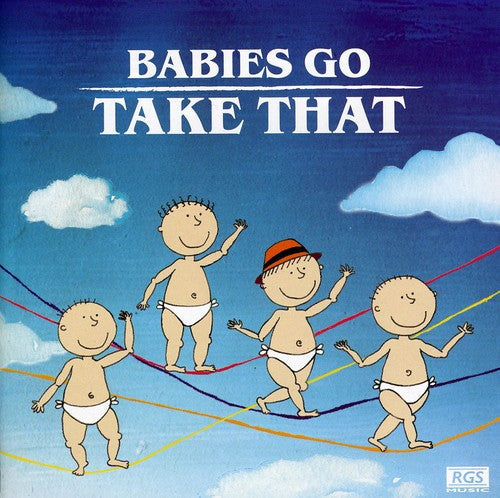 Babies Go Take That - Babies Go Take That [Import]