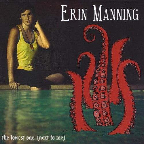 Erin Manning - Lowest One (Next to Me) Music CD