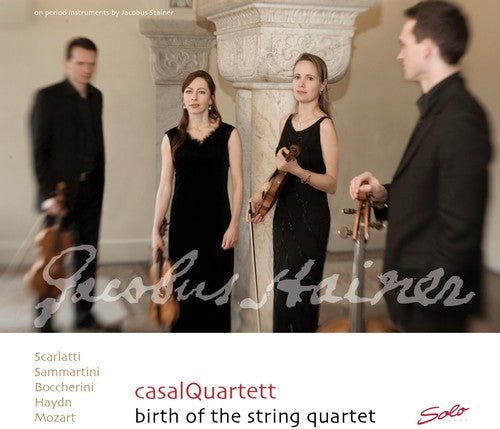 Casal - Birth Of The String Quartet [Digipak]