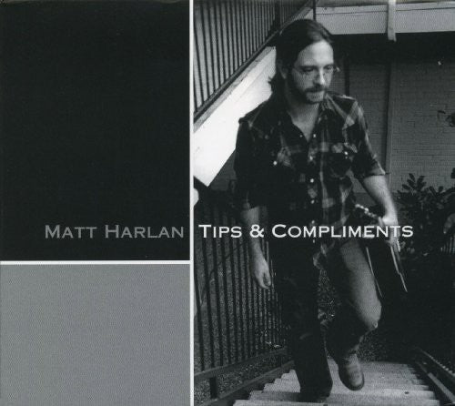 Matt Harlan - Tips and Compliments [CD]