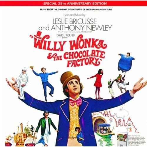 Willy Wonka & The Chocolate Factory [Special 25th Anniversary Edition Soundtrack]