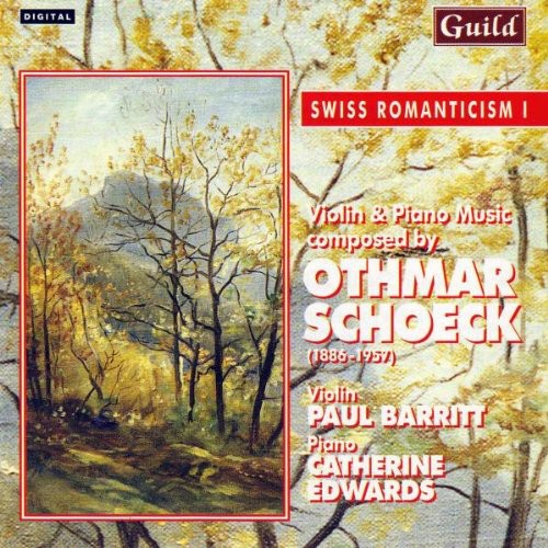 Paul Barrett - Schoeck, Othmar : Swiss Romanticism I-Oetmar Schoeck Music CD