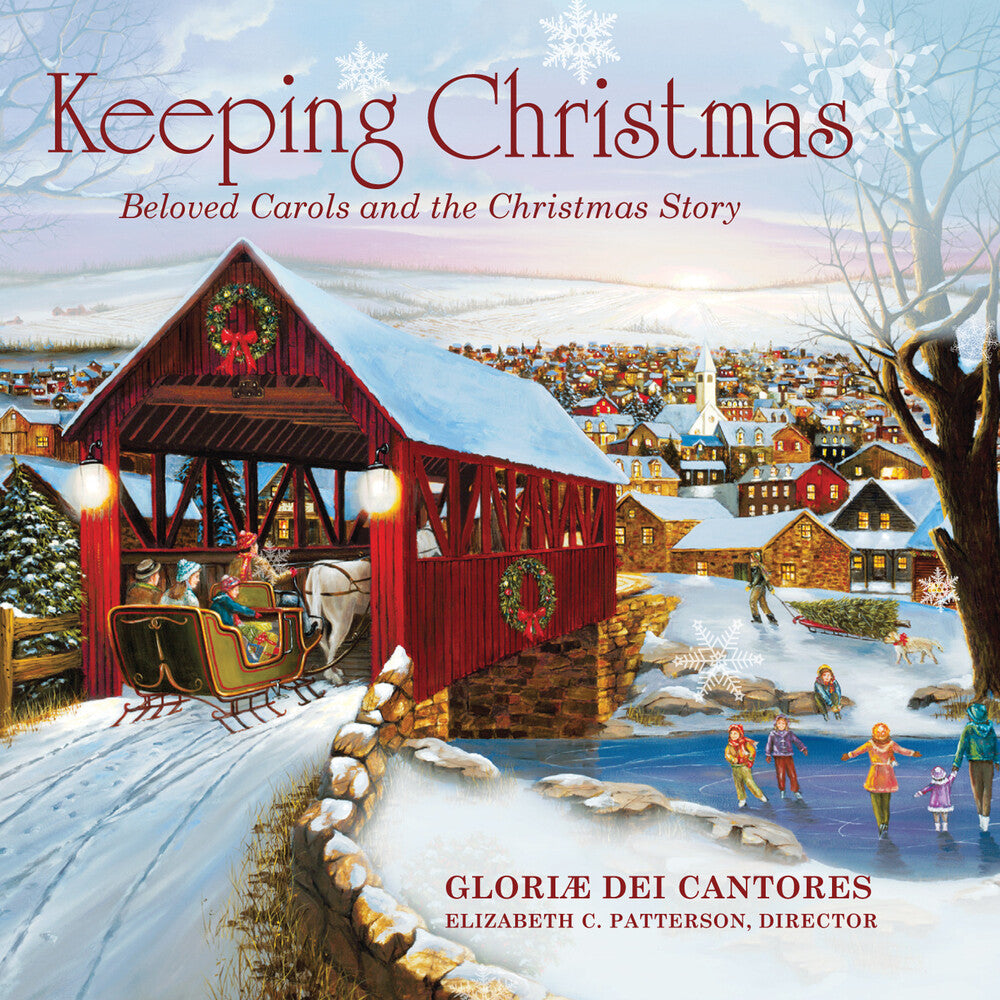 Gloriae Dei Cantores - Keeping Christmas: Beloved Carols & Christmas [CD]