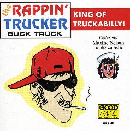 Rappin Trucker - Buck Truck [CD]