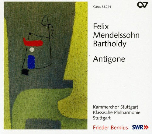 Felix Mendelssohn - Antigone Op 55 [CD]