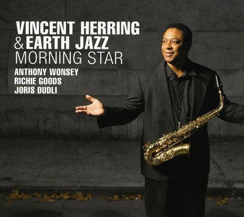 Vincent Herring & Earth Jazz - Morning Star [CD]