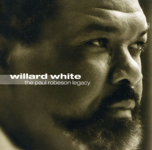 Willard White - Paul Robeson Legacy [CD]
