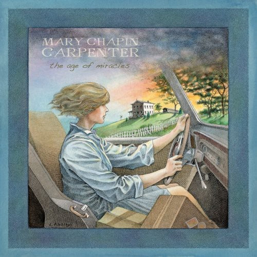 Mary Chapin Carpenter - The Age Of Miracles [CD]