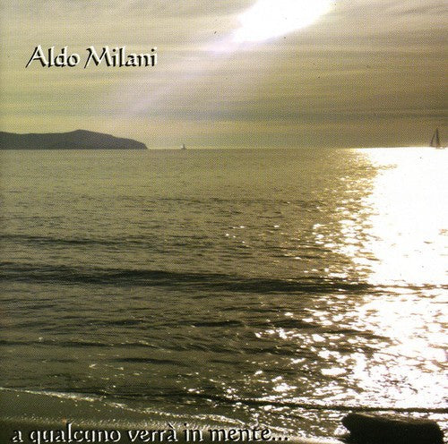 Aldo Milani - Qualcuno Verra in Mente Music CD