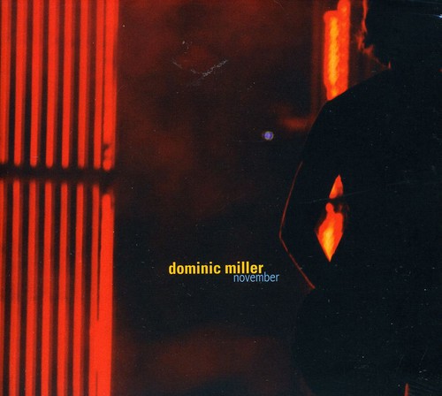 Dominic Miller - November Music CD