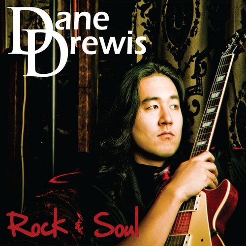 Dane Drewis - Rock & Soul [Digipak]