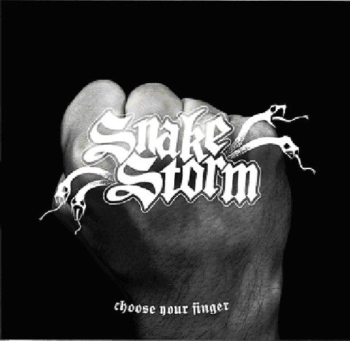 Snakestorm - Choose Your Finger [CD]