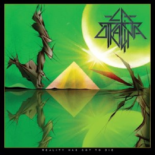 La Otracina - Reality Has Got to Die [CD]