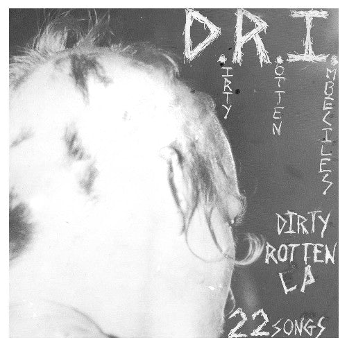D.R.I. - The Dirty Rotten [LP] Vinyl Record
