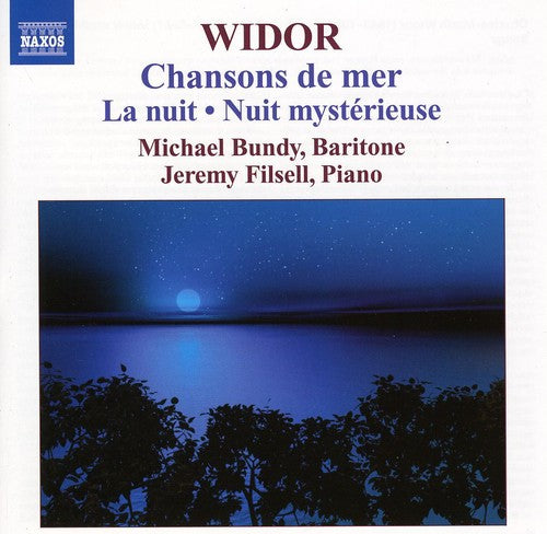 C. Widor - Chansons de Mer / la Nuit / Nuit Mysterieuse [CD]