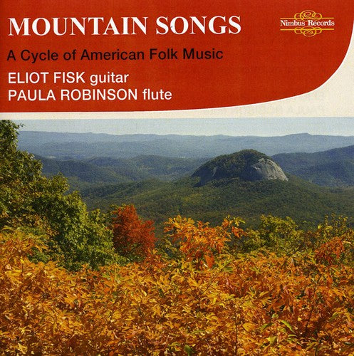 Eliot Fisk/Paula Robison - Mountain Songs [CD]
