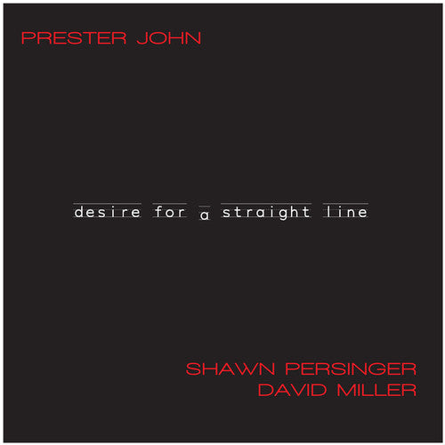 John Persinger - Desire for a Straight Line Music CD