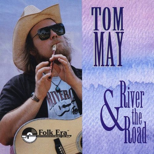 Tom May - River & the Road Music CD