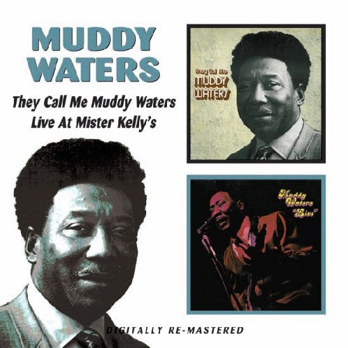 Muddy Waters - They Called Me Muddy Waters/Live At Mister Kellys [Import]