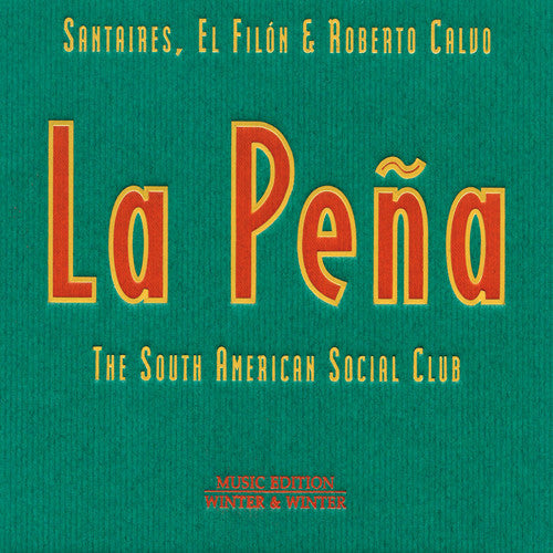 El Filón - La Pena: South American Social Club Music CD