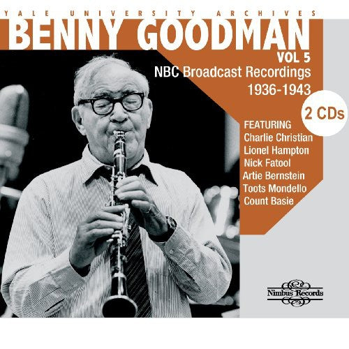 Benny Goodman - Yale University Archives, Vol. 5 [2 CD]