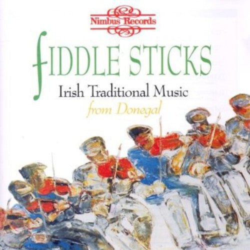 Fiddle Sticks - Irish Traditional Music [CD]