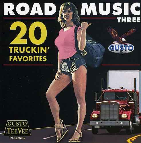Road Music Three: 20 Truckin' Favorites [CD]