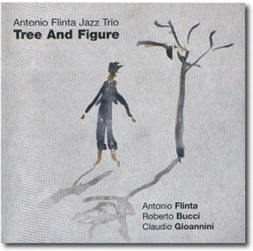 Antonio Flinta Jazz Trio - Tree & Figure [CD]