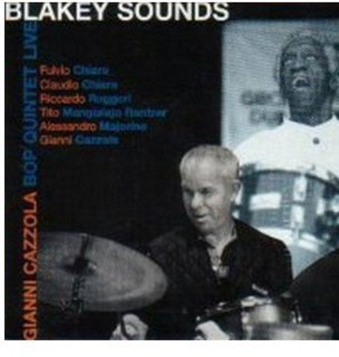 Cazzola Gianni Bop Quintet - Blakey Sounds [CD]