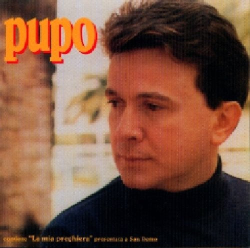 Pupo - La Mia Preghiera Music CD