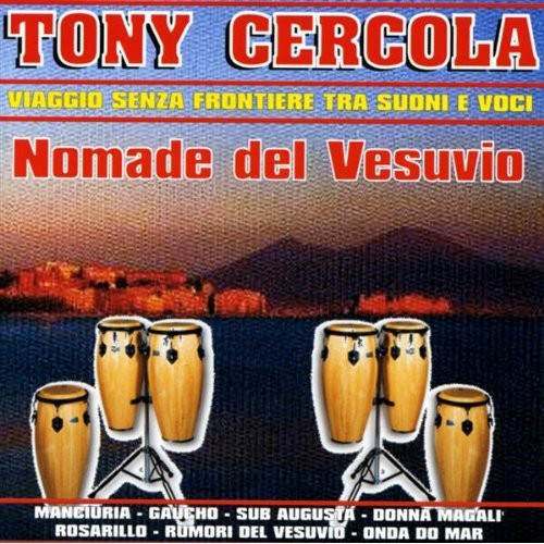 Tony Cercola - Nomade Del Vesuvio Music CD