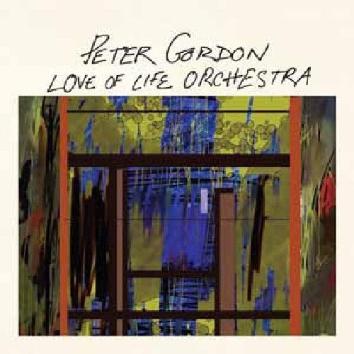 Peter Gordon - Love of Life Orchestra [CD]