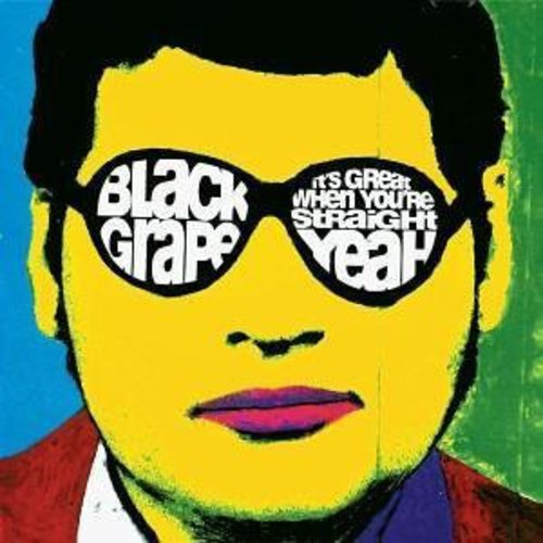 Black Grape - It's Great When You're Straight... Yeah [Import]