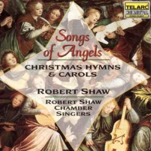 Songs of Angels: Christmas Hymns & Carols [CD]