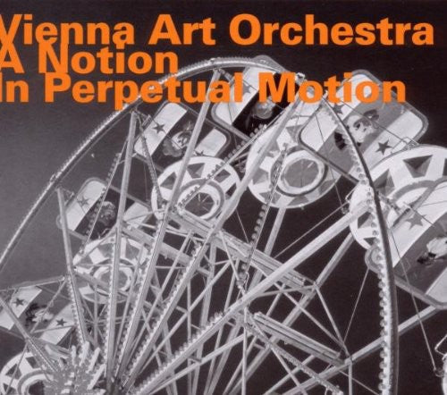 Vienna Art Orchestra - Notion In Perpetual Motion [Import]