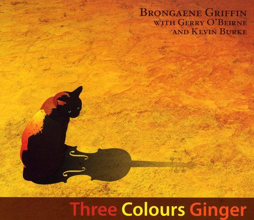 Brongaene Griffin - Three Colours Ginger Music CD