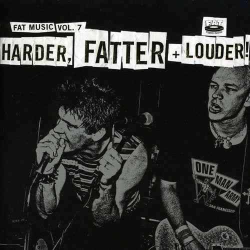 Fat Music, Vol. 7: Harder, Fatter and Louder [CD]