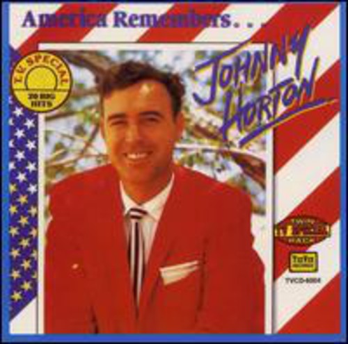 Johnny Horton - America Remembers [CD]