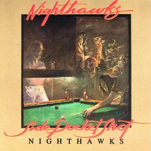 Nighthawks - Side Pocket Shot [CD]