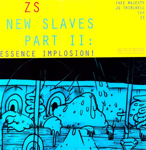 Zs - New Slaves II: Essence Implosion [LP] Vinyl Record